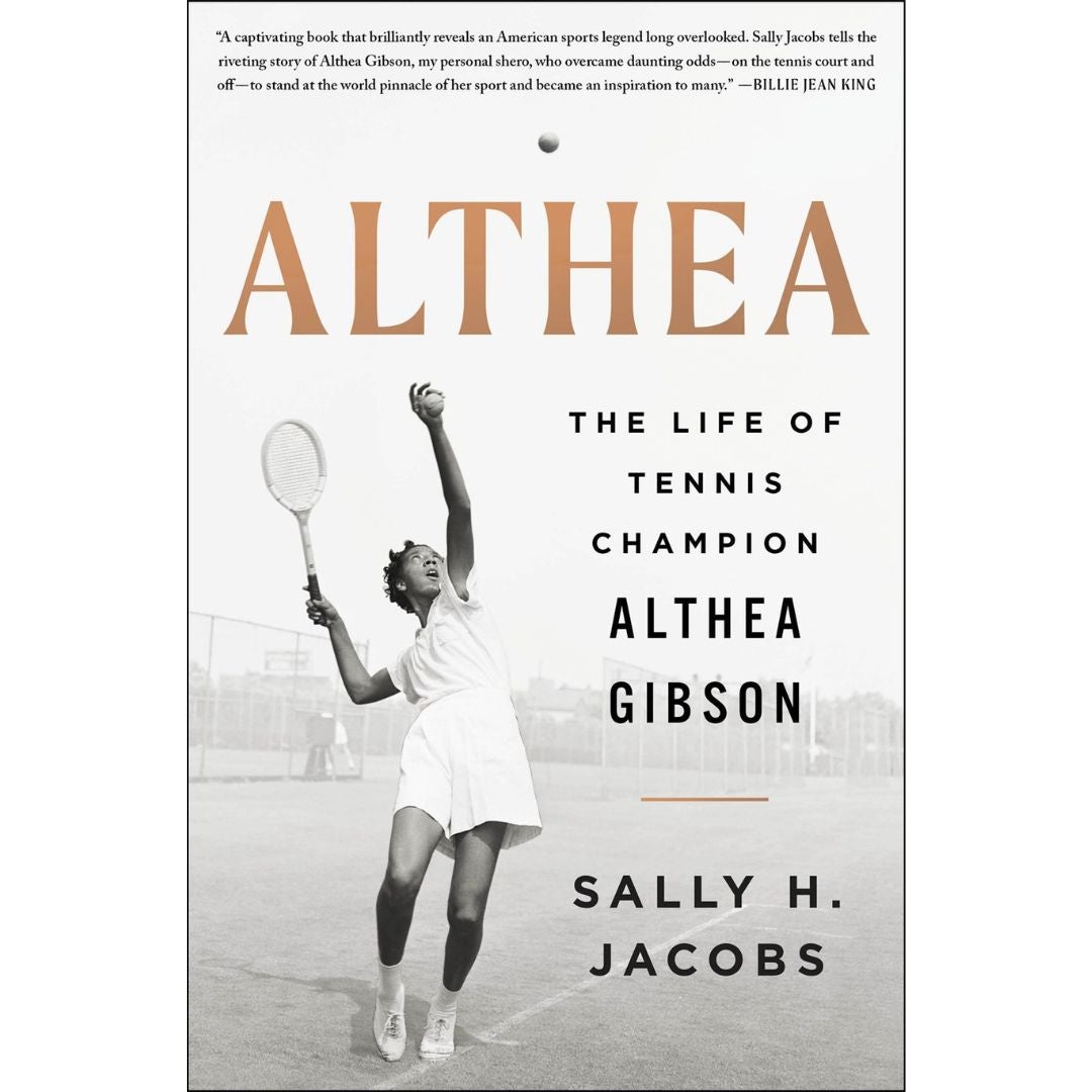 Althea The Life of Tennis Champion Althea Gibson by Sally H